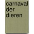 Carnaval der Dieren