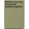 Pleidooi voor een moraal der dubbelzinnigheid door Simone de Beauvoir