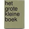 Het grote kleine boek by Dorothy Hall Smith