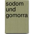 Sodom und Gomorra
