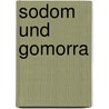 Sodom und Gomorra door Cor Vervoort