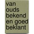 Van ouds bekend en goed beklant