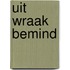 Uit wraak bemind