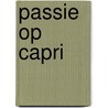 Passie op Capri door Heidi Rice