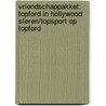 Vriendschappakket: Topford in Hollywood sferen/Topsport op Topford door Thea Stilton