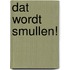 Dat wordt smullen!