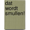Dat wordt smullen! door Geronimo Stilton