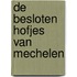 De Besloten Hofjes van Mechelen