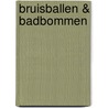 Bruisballen & badbommen door Isabel Bercaw