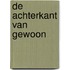 De achterkant van gewoon