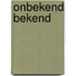 Onbekend Bekend