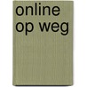 Online op weg door Cees Rijken