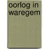 Oorlog in Waregem