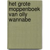 Het grote moppenboek van Olly Wannabe by Unknown