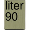 Liter 90 by Marja Pruis