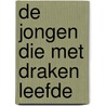 De jongen die met draken leefde by Andy Shepherd