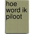 Hoe word ik piloot