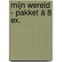 Mijn wereld - pakket à 8 ex.
