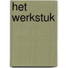 Het werkstuk by Simon van der Geest