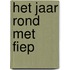 Het jaar rond met Fiep