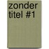 Zonder titel #1