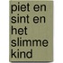 Piet en Sint en het slimme kind