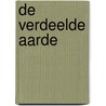 De verdeelde aarde door Hans Dijkhuis