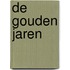 De gouden jaren