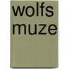 Wolfs muze door Lyda Westerink