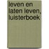 Leven en laten leven, Luisterboek