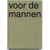 Voor de mannen door Sophie Dejaegher
