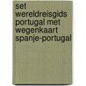 SET WERELDREISGIDS PORTUGAL MET WEGENKAART SPANJE-PORTUGAL door Anwb