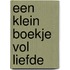 Een klein boekje vol liefde