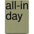 All-in day