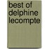 Best of Delphine Lecompte