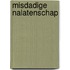 Misdadige nalatenschap