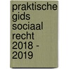 Praktische Gids Sociaal Recht 2018 - 2019 by Mario Coppens