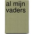 Al mijn vaders