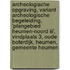 Archeologische Opgraving, variant Archeologische Begeleiding, 'Plangebied Heumen-Noord III’, Vindplaats 3, Oude Boterdijk, Heumen, Gemeente Heumen