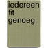 Iedereen fit genoeg