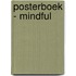 Posterboek - Mindful