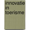 Innovatie in toerisme door Bas Hillebrand