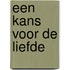Een kans voor de liefde