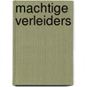 Machtige verleiders door Trish Morey
