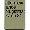 Etten-Leur, Lange Brugstraat 27 en 31 by M.R. Groenhuijzen