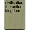 Civilisation: The United Kingdom door Stefan Vaes