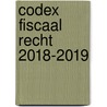 Codex fiscaal recht 2018-2019 door A. Haelterman