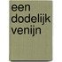 Een dodelijk venijn