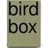 Bird Box