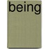 Being
